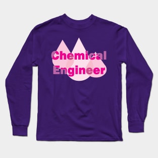 Chemical Engineer Pink Drops Long Sleeve T-Shirt